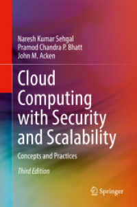 Cloud Computing with Security and Scalability. : Concepts and Practices （3RD）