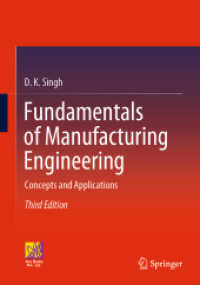 Fundamentals of Manufacturing Engineering : Concepts and Applications （3. Aufl. 2023. xxxv, 594 S. XXXV, 594 p. 335 illus., 1 illus. in color）