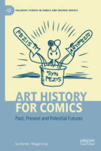 Art History for Comics : Past, Present and Potential Futures (Palgrave Studies in Comics and Graphic Novels) （2022）