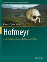 Hofmeyr : A Late Pleistocene Human Skull from South Africa (Vertebrate Paleobiology and Paleoanthropology)