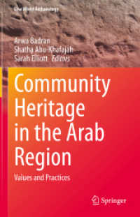 Community Heritage in the Arab Region : Values and Practices (One World Archaeology)