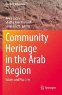 Community Heritage in the Arab Region : Values and Practices (One World Archaeology)