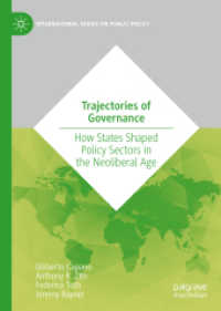 ガバナンスの軌跡：ネオリベ時代の国家と政策部門の形成<br>Trajectories of Governance : How States Shaped Policy Sectors in the Neoliberal Age (International Series on Public Policy)
