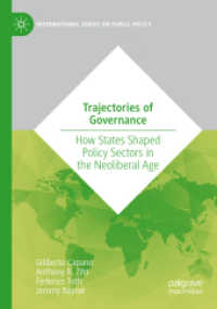 Trajectories of Governance : How States Shaped Policy Sectors in the Neoliberal Age (International Series on Public Policy)
