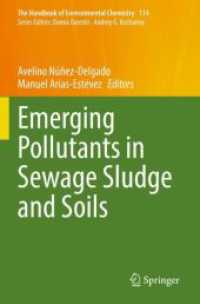Emerging Pollutants in Sewage Sludge and Soils (The Handbook of Environmental Chemistry)