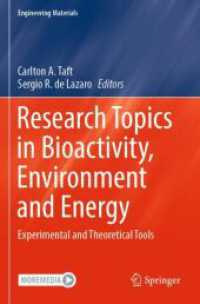 Research Topics in Bioactivity, Environment and Energy : Experimental and Theoretical Tools (Engineering Materials)