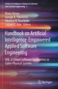 Handbook on Artificial Intelligence-Empowered Applied Software Engineering : VOL.2: Smart Software Applications in Cyber-Physical Systems (Artificial Intelligence-enhanced Software and Systems Engineering)