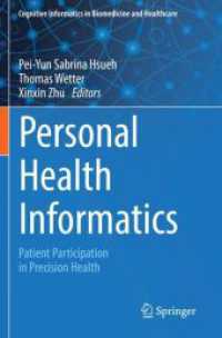 Personal Health Informatics : Patient Participation in Precision Health (Cognitive Informatics in Biomedicine and Healthcare)