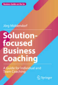Solution-focused Business Coaching : A Guide for Individual and Team Coaching (Business Guides on the Go)