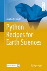 地球科学のためのPythonレシピ<br>Python Recipes for Earth Sciences (Springer Textbooks in Earth Sciences, Geography and Environment) （2022. xii, 453 S. XII, 453 p. 200 illus., 110 illus. in color. 235 mm）