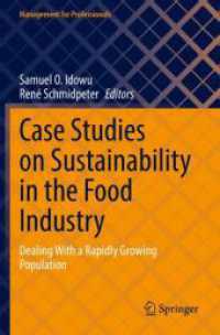 Case Studies on Sustainability in the Food Industry : Dealing with a Rapidly Growing Population (Management for Professionals) （2022）