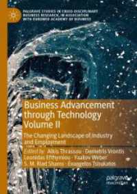 Business Advancement through Technology Volume II : The Changing Landscape of Industry and Employment (Palgrave Studies in Cross-disciplinary Business Research, in Association with Euromed Academy of Business)
