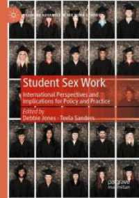 Student Sex Work : International Perspectives and Implications for Policy and Practice (Palgrave Advances in Sex Work Studies)