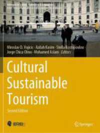 Cultural Sustainable Tourism (Advances in Science, Technology & Innovation) （2. Aufl. 2023. xiv, 264 S. XIV, 264 p. 113 illus., 97 illus. in color.）