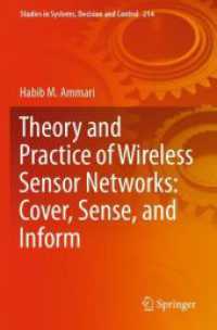 Theory and Practice of Wireless Sensor Networks: Cover, Sense, and Inform (Studies in Systems, Decision and Control)