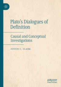 Plato's Dialogues of Definition : Causal and Conceptual Investigations