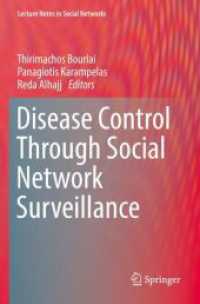 Disease Control through Social Network Surveillance (Lecture Notes in Social Networks)