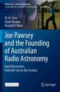 Joe Pawsey and the Founding of Australian Radio Astronomy : Early Discoveries, from the Sun to the Cosmos (Historical & Cultural Astronomy) （2023）