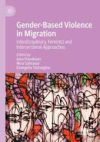 Gender-Based Violence in Migration : Interdisciplinary, Feminist and Intersectional Approaches