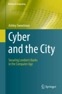 Cyber and the City : Securing London's Banks in the Computer Age (History of Computing)