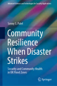 Community Resilience When Disaster Strikes : Security and Community Health in UK Flood Zones (Advanced Sciences and Technologies for Security Applications) （2022）