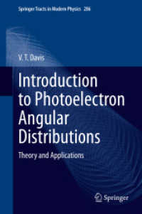光電子角度分布入門<br>Introduction to Photoelectron Angular Distributions : Theory and Applications (Springer Tracts in Modern Physics)
