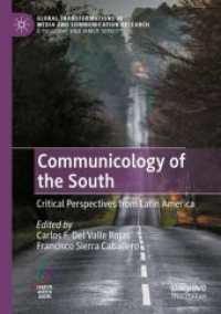 Communicology of the South : Critical Perspectives from Latin America (Global Transformations in Media and Communication Research - a Palgrave and Iamcr Series)