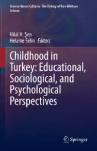 Childhood in Turkey: Educational, Sociological, and Psychological Perspectives (Science Across Cultures: the History of Non-western Science)