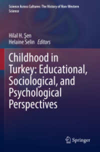 Childhood in Turkey: Educational, Sociological, and Psychological Perspectives (Science Across Cultures: the History of Non-western Science)