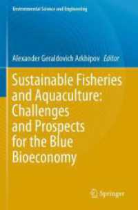 Sustainable Fisheries and Aquaculture: Challenges and Prospects for the Blue Bioeconomy (Environmental Science and Engineering) （2022）