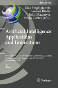 Artificial Intelligence Applications and Innovations : 18th IFIP WG 12.5 International Conference, AIAI 2022, Hersonissos, Crete, Greece, June 17-20, 2022, Proceedings, Part I (Ifip Advances in Information and Communication Technology)
