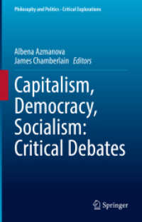 資本主義・民主主義・社会主義：批判的論争<br>Capitalism, Democracy, Socialism: Critical Debates (Philosophy and Politics - Critical Explorations) （2022）