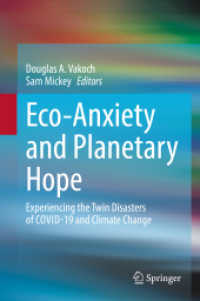 Eco-Anxiety and Planetary Hope : Experiencing the Twin Disasters of COVID-19 and Climate Change