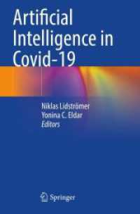 Artificial Intelligence in Covid-19 （2023. xii, 340 S. XII, 340 p. 65 illus., 52 illus. in color. 235 mm）