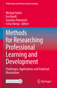 Methods for Researching Professional Learning and Development : Challenges, Applications and Empirical Illustrations (Professional and Practice-based Learning)