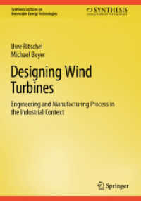 Designing Wind Turbines : Engineering and Manufacturing Process in the Industrial Context (Synthesis Lectures on Renewable Energy Technologies)