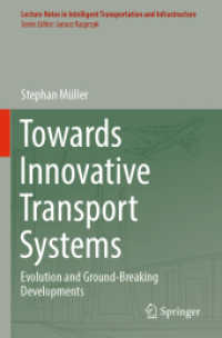 Towards Innovative Transport Systems : Evolution and Ground-Breaking Developments (Lecture Notes in Intelligent Transportation and Infrastructure)