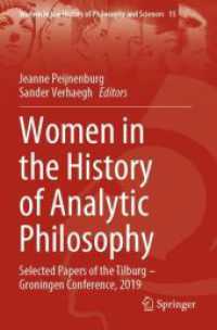 Women in the History of Analytic Philosophy : Selected Papers of the Tilburg - Groningen Conference, 2019 (Women in the History of Philosophy and Sciences)
