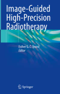 Image-Guided High-Precision Radiotherapy （2022. 2022. viii, 315 S. VIII, 315 p. 61 illus., 51 illus. in color. 2）