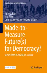 Made-to-Measure Future(s) for Democracy? : Views from the Basque Atalaia (Contributions to Political Science)