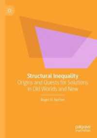 Structural Inequality : Origins and Quests for Solutions in Old Worlds and New