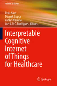 Interpretable Cognitive Internet of Things for Healthcare (Internet of Things) （2023）