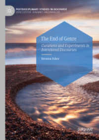 意図的な言説のキュレーションと実験<br>The End of Genre : Curations and Experiments in Intentional Discourses (Postdisciplinary Studies in Discourse)