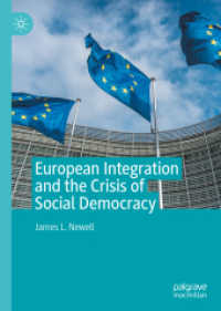 欧州統合と社会民主主義の危機<br>European Integration and the Crisis of Social Democracy -- Hardback （1st ed. 20）