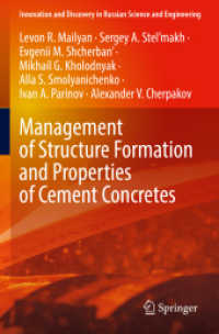Management of Structure Formation and Properties of Cement Concretes (Innovation and Discovery in Russian Science and Engineering)