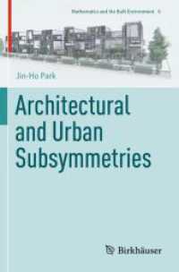 Architectural and Urban Subsymmetries (Mathematics and the Built Environment) （2022）