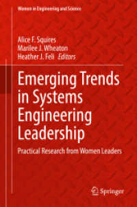 Emerging Trends in Systems Engineering Leadership : Practical Research from Women Leaders (Women in Engineering and Science)
