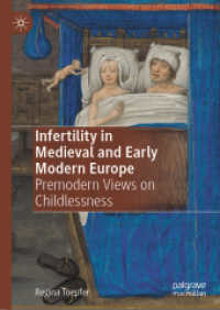 不妊の中近世ヨーロッパ史<br>Infertility in Medieval and Early Modern Europe : Premodern Views on Childlessness