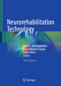 神経リハビリテーション技術（第３版）<br>Neurorehabilitation Technology （3. Aufl. 2022. x, 785 S. X, 785 p. 189 illus., 157 illus. in color. 25）