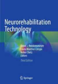 Neurorehabilitation Technology （3. Aufl. 2023. x, 785 S. X, 785 p. 189 illus., 157 illus. in color. 25）